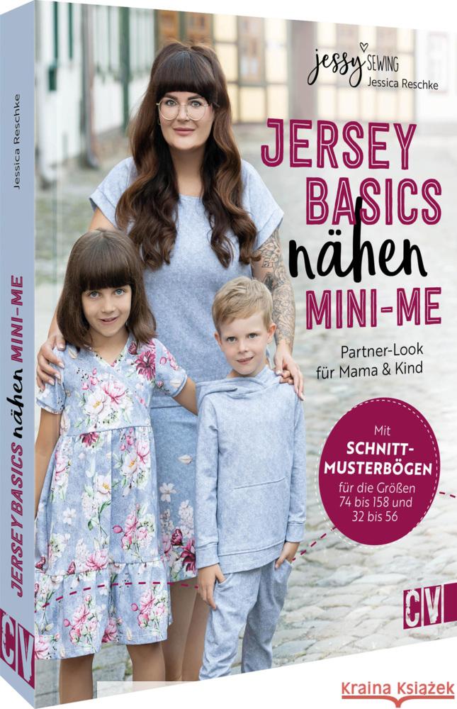 Jersey Basics nähen: Mini-Me Jessy Sewing 9783841067845