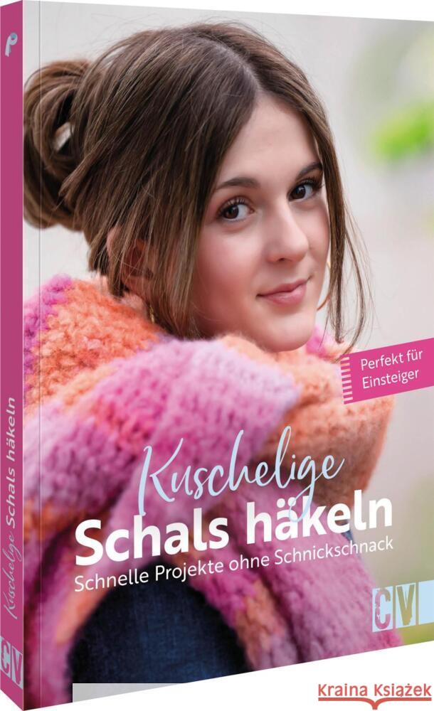 Kuschelige Schals häkeln Hoffmeister, Karoline, Bily, Dagmar, Ruf, Sabine 9783841067999 Christophorus