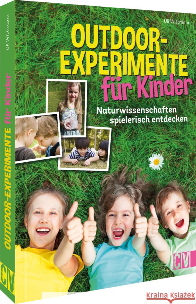 Outdoor-Experimente für Kinder Wittmann, Uli 9783841102461