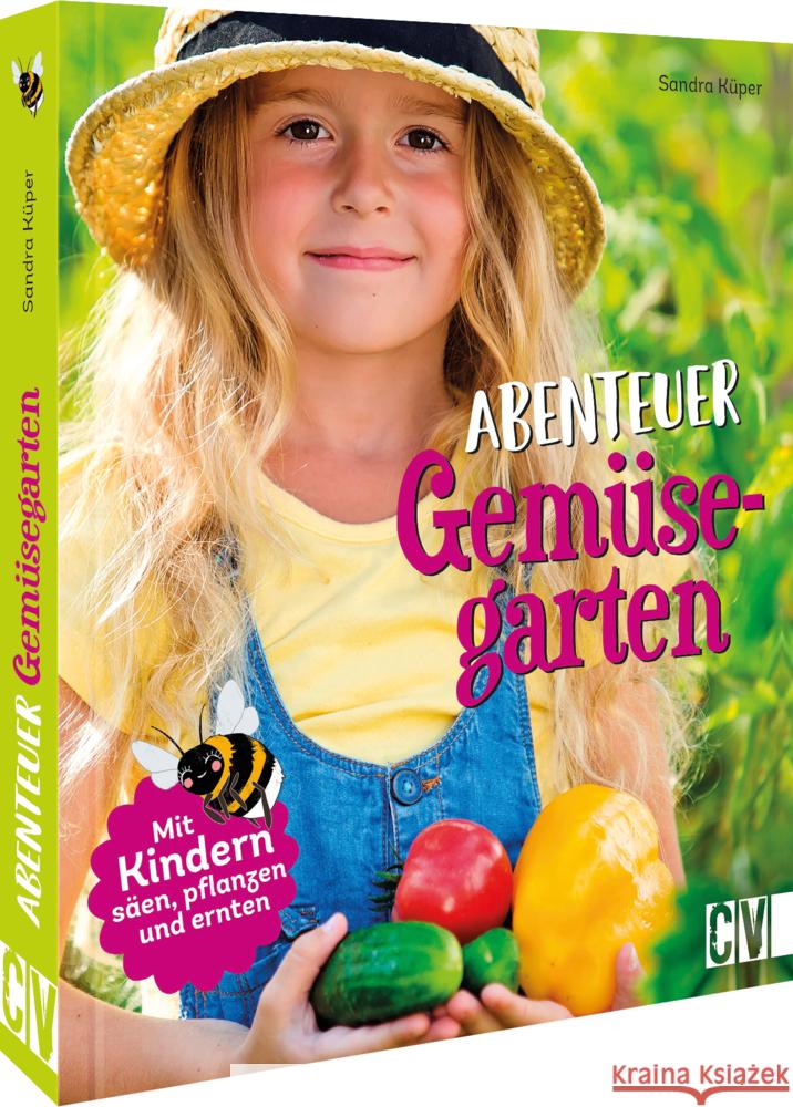 Abenteuer Gemüsegarten Küper, Sandra 9783841102515