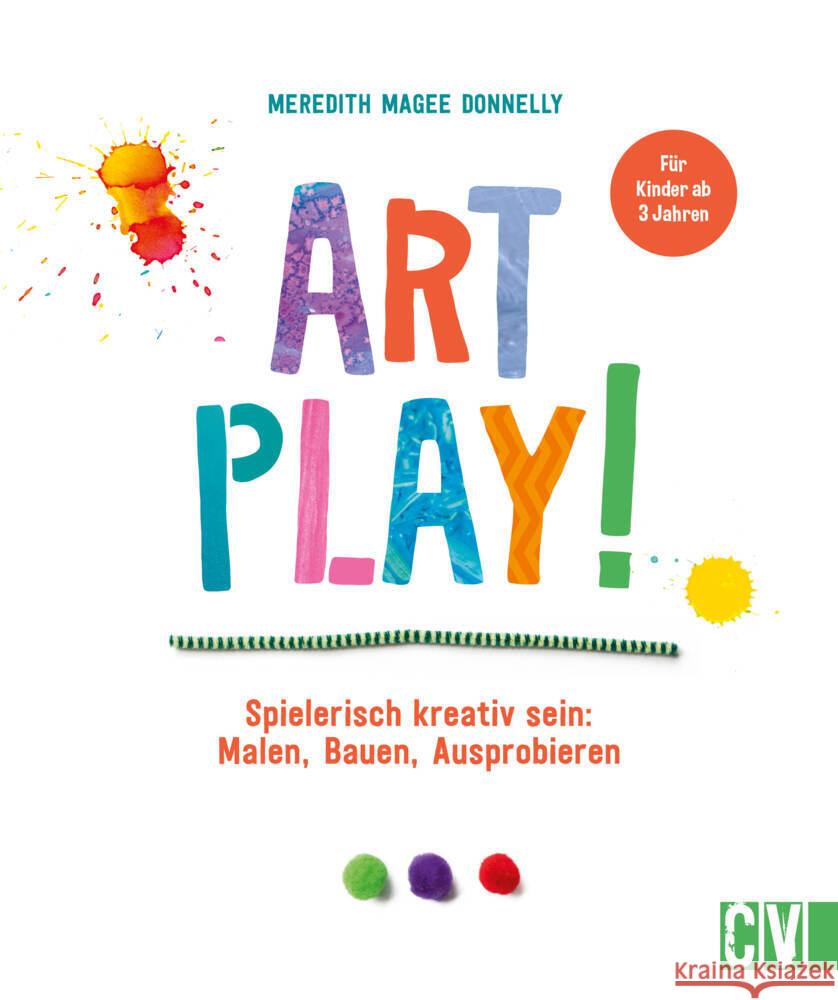 Art Play! Magee Donnelly, Meredith 9783841102904 Christophorus