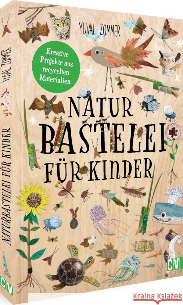 Naturbastelei für Kinder Zommer, Yuval 9783841102980