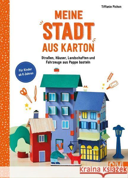 Meine Stadt aus Karton Pichon, Tiffanie 9783841103109 Christophorus