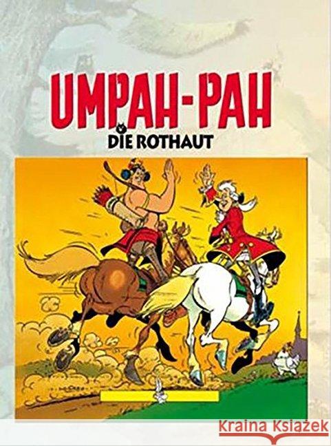 Umpah-Pah - In geheimer Mission Goscinny, René; Uderzo, Albert 9783841365040 Egmont Ehapa Media