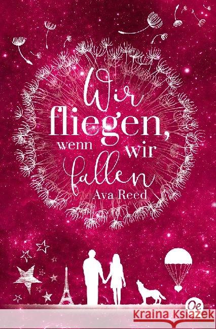 Wir fliegen, wenn wir fallen Reed, Ava 9783841505422 Oetinger Taschenbuch