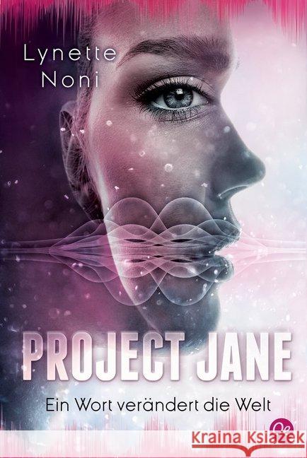 Project Jane : Ein Wort verändert die Welt Noni, Lynette 9783841505972