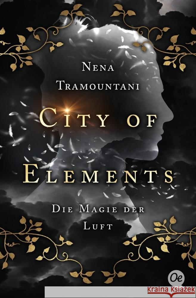 City of Elements 3 : Die Magie der Luft Tramountani, Nena 9783841506030 Oetinger Taschenbuch