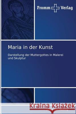 Maria in der Kunst Van Melling, Jonas 9783841600004