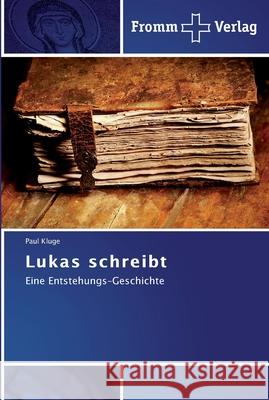 Lukas schreibt Paul Kluge 9783841600660