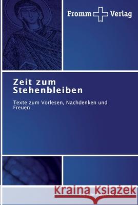 Zeit zum Stehenbleiben Rüegg-Hermes, Christine 9783841601575 Fromm Verlag