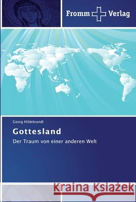 Gottesland Georg Hildebrandt 9783841601971