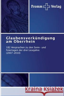 Glaubensverkündigung am Oberrhein Joseph Schumacher 9783841603340