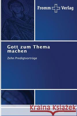 Gott zum Thema machen Jacobi, Thorsten 9783841603951