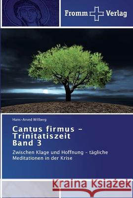 Cantus firmus - Trinitatiszeit Band 3 Willberg, Hans-Arved 9783841604101 Fromm Verlag