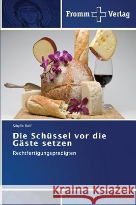 Die Schüssel vor die Gäste setzen Rolf, Sibylle 9783841604330