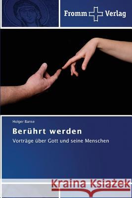 Berührt werden Banse, Holger 9783841605108