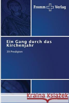 Ein Gang durch das Kirchenjahr Heierle, Werner 9783841605276 Fromm Verlag