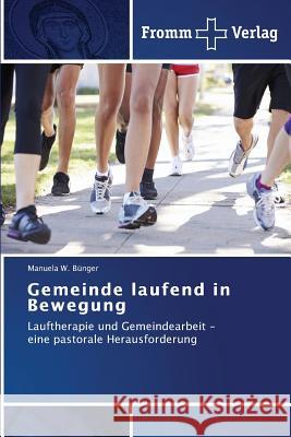 Gemeinde laufend in Bewegung Bünger Manuela W 9783841606044