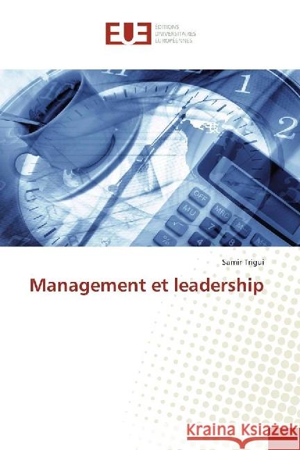 Management et leadership Trigui, Samir 9783841613431