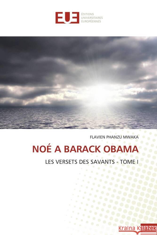 NOÉ A BARACK OBAMA PHANZU MWAKA, FLAVIEN 9783841613516