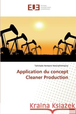 Application du concept Cleaner Production Voninahitriniaina, Tahirisolo Hermann 9783841615961 Éditions universitaires européennes