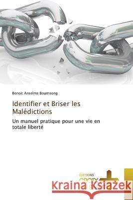 Identifier Et Briser Les Malédictions Boumsong-B 9783841619556 Omniscriptum