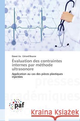 Évaluation Des Contraintes Internes Par Méthode Ultrasonore Collectif 9783841624161