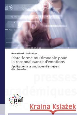 Plate-Forme Multimodale Pour La Reconnaissance d'Émotions Collectif 9783841625205