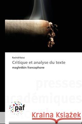 Critique Et Analyse Du Texte Raissi-R 9783841626202 Presses Académiques Francophones