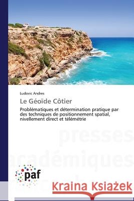 Le Géoïde Côtier Andres-L 9783841626233