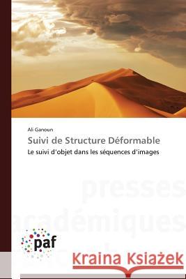 Suivi de Structure Déformable Ganoun-A 9783841626363 Presses Academiques Francophones