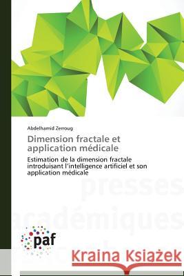 Dimension Fractale Et Application Médicale Zerroug-A 9783841626561 Presses Academiques Francophones