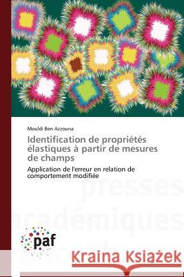 Identification de Propriétés Élastiques À Partir de Mesures de Champs Azzouna-M 9783841628985 Presses Academiques Francophones