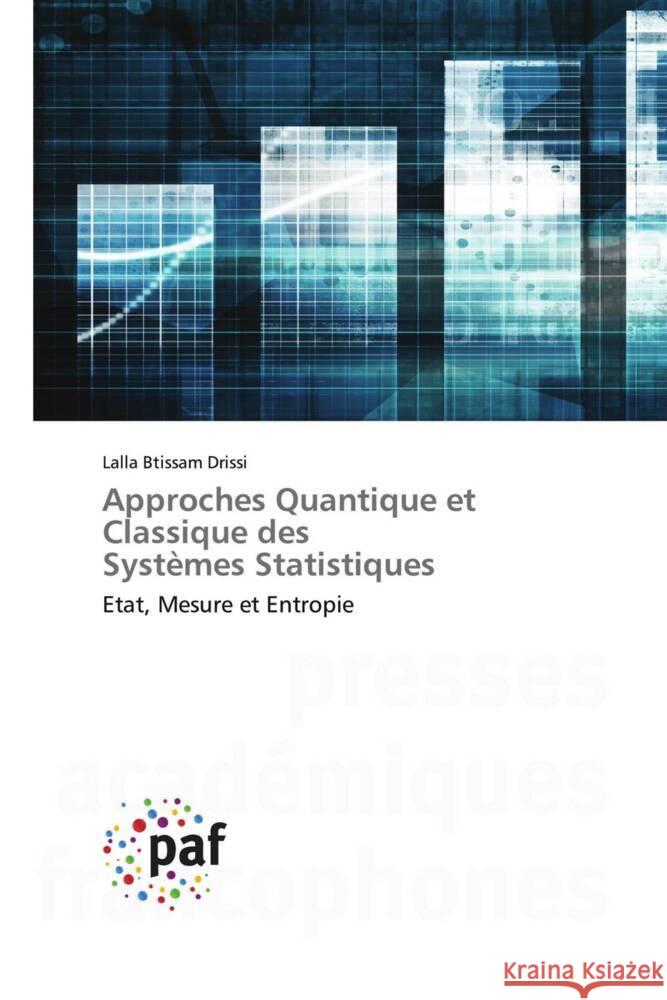 Approches Quantique et Classique des Systèmes Statistiques Drissi, Lalla Btissam 9783841629647