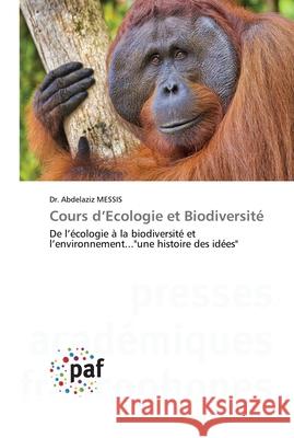 Cours d'Ecologie et Biodiversité Messis, Abdelaziz 9783841632913 Presses Academiques Francophones