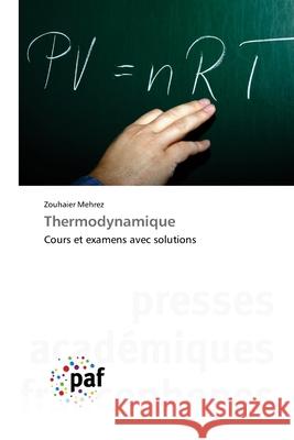 Thermodynamique Zouhaier Mehrez 9783841634337