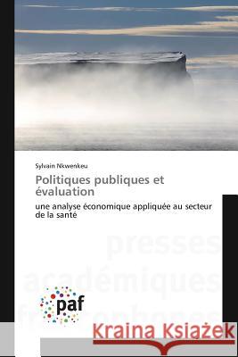 Politiques Publiques Et Évaluation Nkwenkeu-S 9783841634344 Presses Academiques Francophones