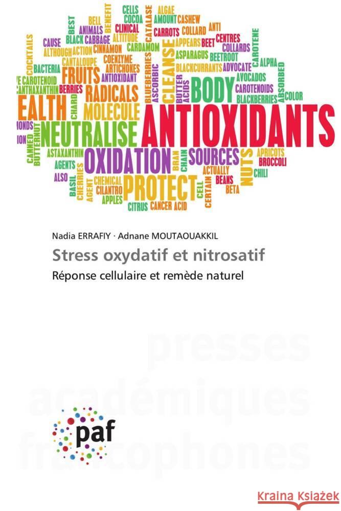 Stress oxydatif et nitrosatif Nadia Errafiy Adnane Moutaouakkil 9783841636133