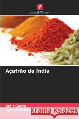 Açafrão da Índia Gupta, Amit, Kishore, Kamal 9783841636416