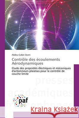 Contrôle des écoulements Aérodynamiques Oceni, Abdou Gafari 9783841636553 Presses Academiques Francophones
