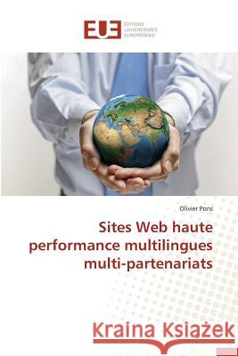 Sites Web Haute Performance Multilingues Multi-Partenariats Pons-O 9783841661319 Editions Universitaires Europeennes