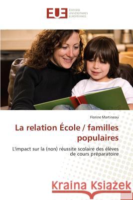 La relation école / familles populaires Martineau-F 9783841663238