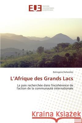 L afrique des grands lacs Kahombo-B 9783841664983 Editions Universitaires Europeennes