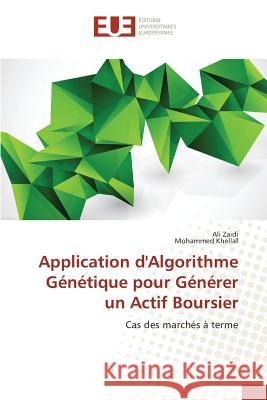 Application d'Algorithme Génétique Pour Générer Un Actif Boursier Collectif 9783841665133 Editions Universitaires Europeennes