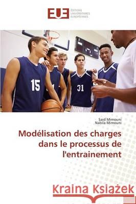 Modélisation Des Charges Dans Le Processus de l'Entrainement Collectif 9783841665492