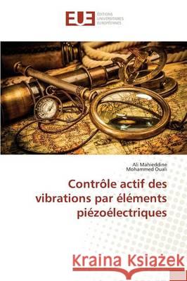 Contrôle Actif Des Vibrations Par Éléments Piézoélectriques Collectif 9783841666192