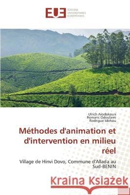 Méthodes d'Animation Et d'Intervention En Milieu Réel Collectif 9783841667663 Editions Universitaires Europeennes