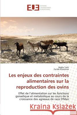 Les Enjeux Des Contraintes Alimentaires Sur La Reproduction Des Ovins Collectif 9783841667731