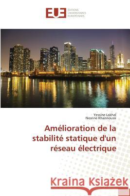 Amélioration de la Stabilité Statique d'Un Réseau Électrique Sans Auteur 9783841669124