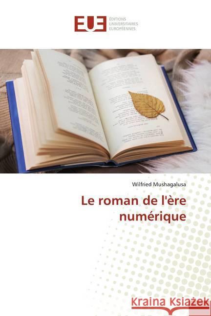 Le roman de l'ère numérique Mushagalusa, Wilfried 9783841675576